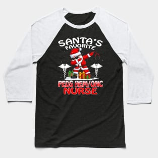 Santas Favorite Peds Hem Onc Nurse Christmas T Shi Baseball T-Shirt